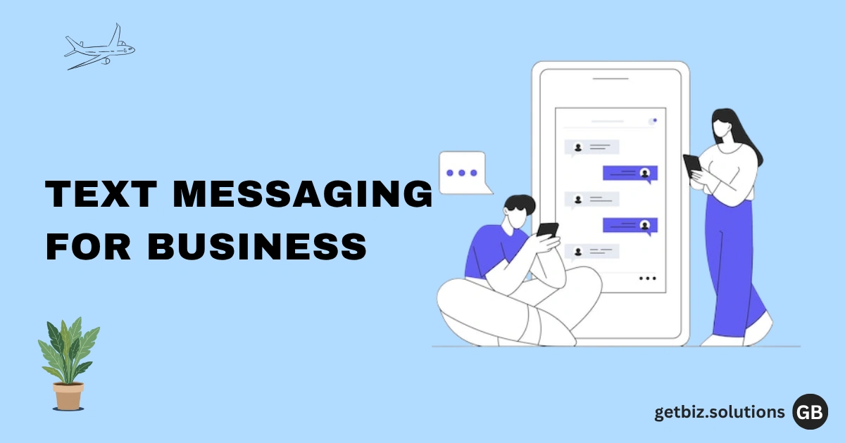 Business Text Messaging: A Practical Guide for Sales and Support
